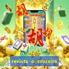 revista o cruzeiro acervo digital